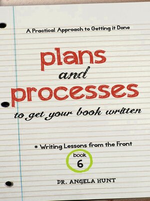 cover image of Plans and Processes to Get Your Book Written